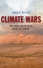 Image for Climate wars  : what people will be killed for in the 21st century