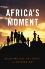 Image for Africa&#39;s Moment