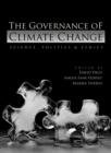 Image for The governance of climate change  : science, economics, politics and ethics