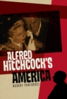 Image for Alfred Hitchcock&#39;s America