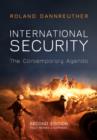Image for International security  : the contemporary agenda