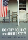 Image for Identity Politics in the United States
