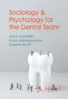 Image for Sociology and Psychology for the Dental Team