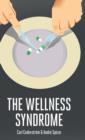 Image for The Wellness Syndrome