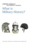 Image for What Is Military History? 2E