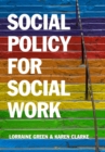 Image for Social policy for social work  : placing social work in its wider context