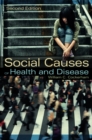 Image for Social causes of health and disease