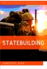Image for Statebuilding  : consolidating peace after civil war