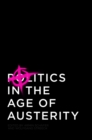 Image for Politics in the Age of Austerity