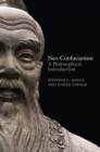 Image for Neo-Confucianism  : a philosophical introduction