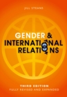 Image for Gender and international relations  : issues, debates and future directions