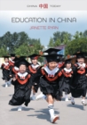 Image for Education in China  : philosophy, politics and culture