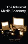 Image for The informal media economy