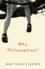 Image for Why Philosophize?