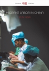 Image for Migrant labor in China  : post-socialist transformation