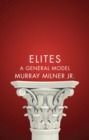 Image for Elites  : a general model