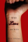Image for Why love hurts: a sociological explanation