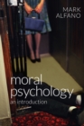 Image for Moral psychology  : an introduction