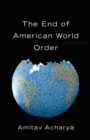 Image for The End of American World Order