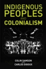 Image for Indigenous peoples and colonialism  : global perspectives