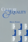 Image for Culture and equality: an egalitarian critique of multiculturalism
