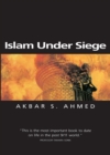 Image for Islam under siege: living dangerously in a post-honor world