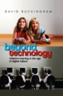Image for Beyond technology: children&#39;s learning in the age of digital culture