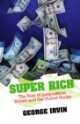 Image for Super rich: the rise of inequality in Britain and the United States
