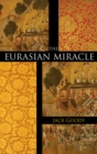 Image for The Eurasian miracle