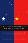 Image for Intelligent governance for the 21st century: a middle way between West and East