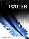 Image for Twitter: social communication in the Twitter age