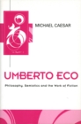 Image for Umberto Eco: philosophy, semiotics and the work of fiction