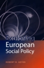 Image for Exploring European social policy