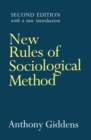 Image for New Rules of Sociological Method: A Positive Critique of Interpretative Sociologies