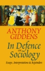 Image for In defence of sociology: essays, interpretations and rejoinders