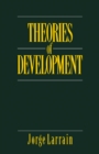 Image for Theories of Development: Capitalism, Colonialism and Dependency