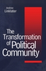 Image for The transformation of political community: ethical foundations of the post-Westphalian era.