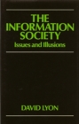 Image for The Information Society: Issues and Illusions