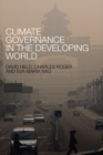Image for Climate governance in the developing world