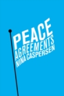 Image for Peace Agreements : Finding Solutions to Intra-state Conflicts