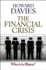 Image for The financial crisis: who is to blame?