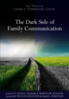 Image for The dark side of family communication