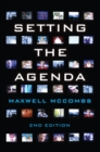 Image for Setting the agenda: mass media and public opinion