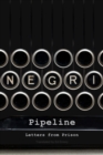 Image for Pipeline: letters from prison