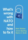 Image for What&#39;s wrong with NATO and how to fix it