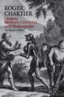 Image for Cardenio between Cervantes and Shakespeare: The Story of a Lost Play