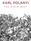 Image for For a new west  : essays, 1919-1958