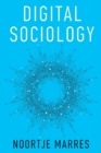 Image for Digital sociology  : the reinvention of social research
