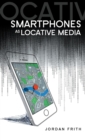Image for Smartphones as Locative Media