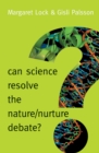 Image for Can science resolve the nature/nurture debate?